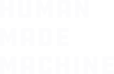 Human Made Machine